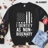 I Identify As Non-bidenary Shirt, Anti Biden Shirt