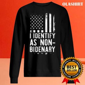 I Identify As Non bidenary Shirt Anti Biden Shirt 2