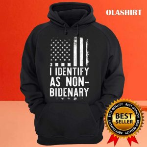 I Identify As Non bidenary Shirt Anti Biden Shirt 3