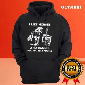 I Like Horses And Bases And Maybe 3 People Shirt 3