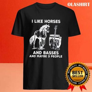 I Like Horses And Bases And Maybe 3 People Shirt 4