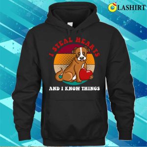 I Steal Hearts And I Know Things Cool Dog T shirt 3