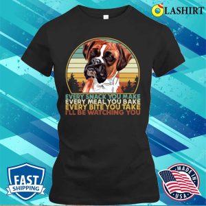 Ill Be Watching for You Boxer Lover Christmas Boxers Dog T Shirt 2