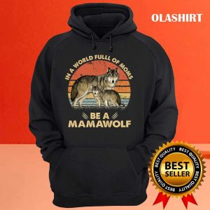 In A World Full Of Moms Be A Mamawolf Vintage T shirt 3