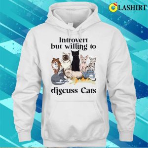 Introvert But Willing To Discuss Cats Cat Lover Shirt 3