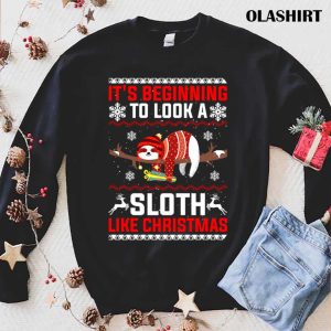 Its Beginning To Look A Sloth Like Christmas Sloth Lover T shirt 1