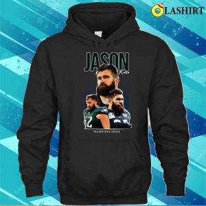 Jason Kelce Shirt Jason Kelce T shirt 3