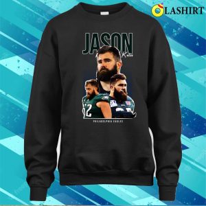 Jason Kelce Shirt Jason Kelce T shirt 4