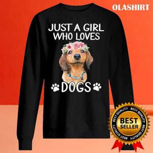 Just A Girl Who Loves Dogs T shirt 2