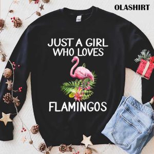 Just A Girl Who Loves Flamingo T-shirt