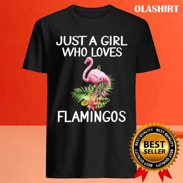 Just A Girl Who Loves Flamingo T-shirt