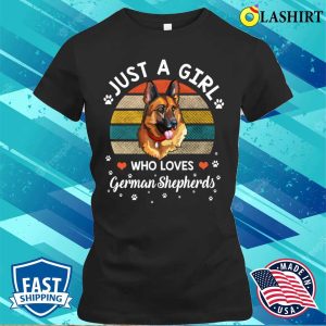 Just A Girl Who Loves German Shepherd Dog Lover T shirt 2