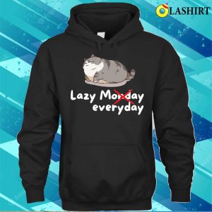 Lazy Cat T shirt Lazy Monday Funny Cute Lazy Cat Gift T shirt 3