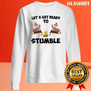 Lets Get Ready To Stumble Flamingo Camping T shirt 2