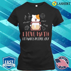 Mathematics T-shirt, I Love Math Kitten Cats T-shirt