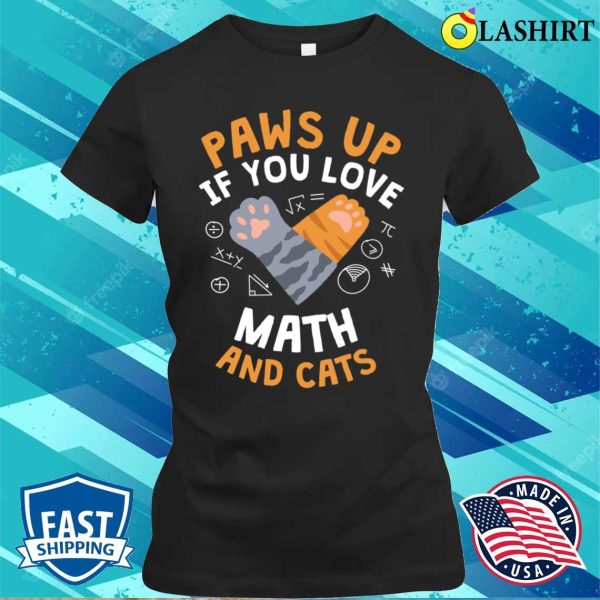 Mathematics T-shirt, Math And Cats Kitten Cats T-shirt