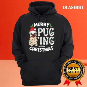 Merry Pugging Christmas Dog Santa Pug Xmas Pugmas T shirt 3