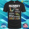 Mommy You Are My Favorite Dinosaur For Mothers Day T-shirt