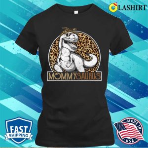 Mother T shirt Mommysaurus Dinosaur Mommy Leopard Mothers Day Mom Rex T shirt 2