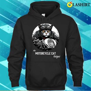 Motorcycle Cat Reigns A Cool T shirt For Bikers 3