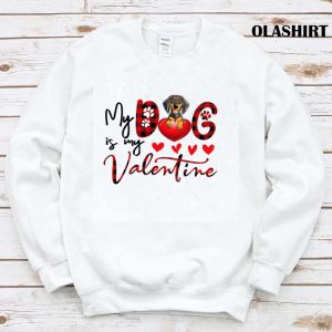 My Dachshund Weenie Dog Is My Valentine Shirt 1