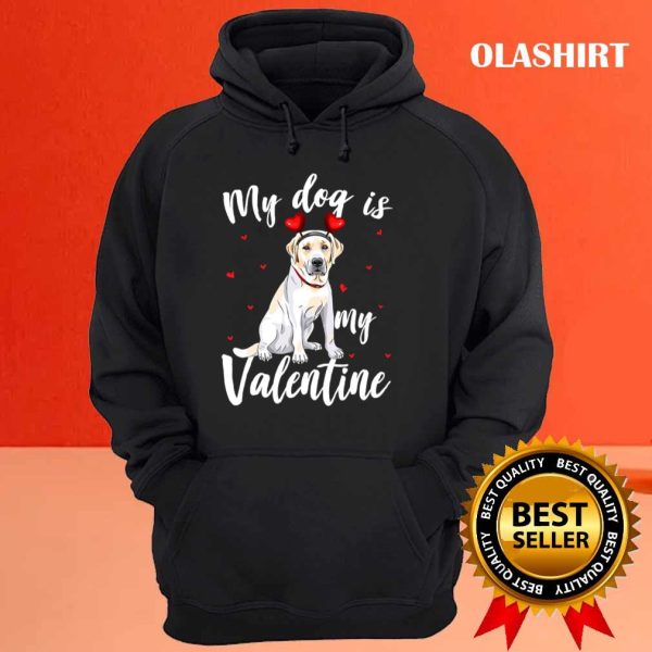 My Dog Is My Valentine Rose Labrador T-shirt