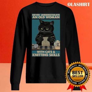 Never Underestimate An Old Woman With Cats And Knitting Skills T shirt 2