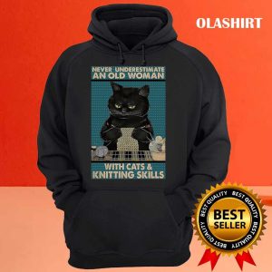 Never Underestimate An Old Woman With Cats And Knitting Skills T shirt 3