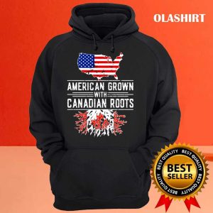 New American Grown Canadian Roots Pride Canada Shirt 3