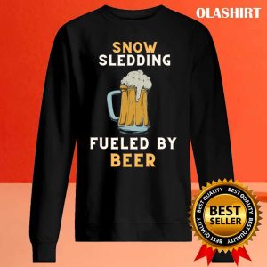 New Beer Fueled Snow Sledding T shirt Trending Shirt 2