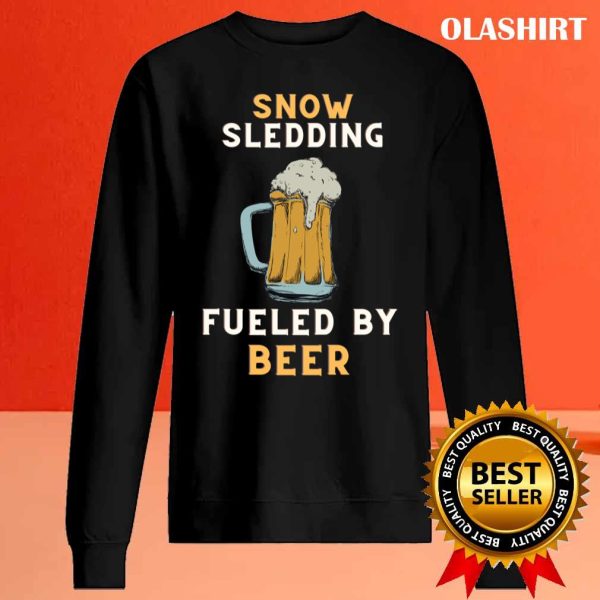 New Beer Fueled Snow Sledding T-shirt , Trending Shirt