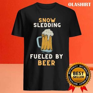 New Beer Fueled Snow Sledding T shirt Trending Shirt 4