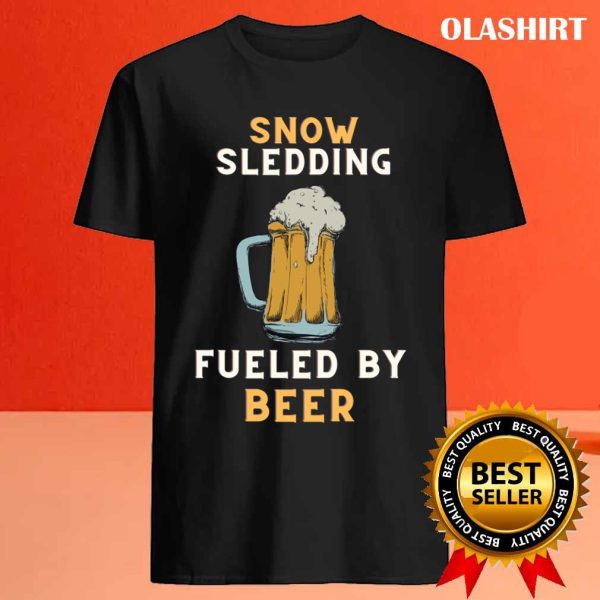 New Beer Fueled Snow Sledding T-shirt , Trending Shirt