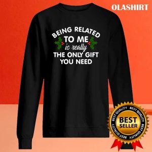 New Being Related To Me Funny Christmas Family Xmas Pajamas Gift Shirt 2