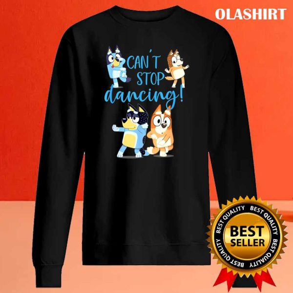 New Bluey Dad Cant Stop Dancing T-shirt , Trending Shirt