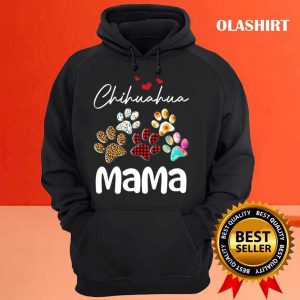 New Chihuahua Mama Dog Paw T shirt Trending Shirt 3