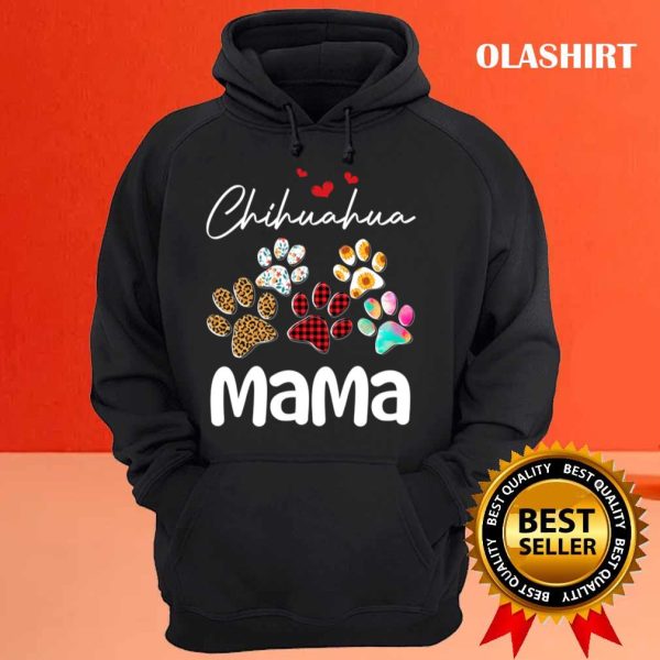 New Chihuahua Mama Dog Paw T-shirt , Trending Shirt