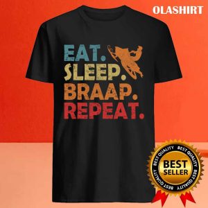 New Eat Sleep Braap Repeat Funny Snowmobiling Snowmobile Retro T shirt 4