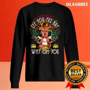 New Eff You See Kay Why Oh You Pitbull Dog Retro Vintage T-shirt