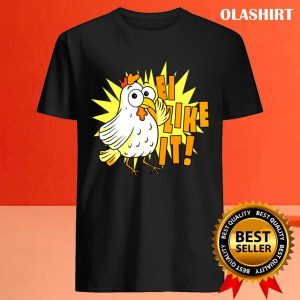 New Ei Like It Chicken T shirt Trending Shirt 4