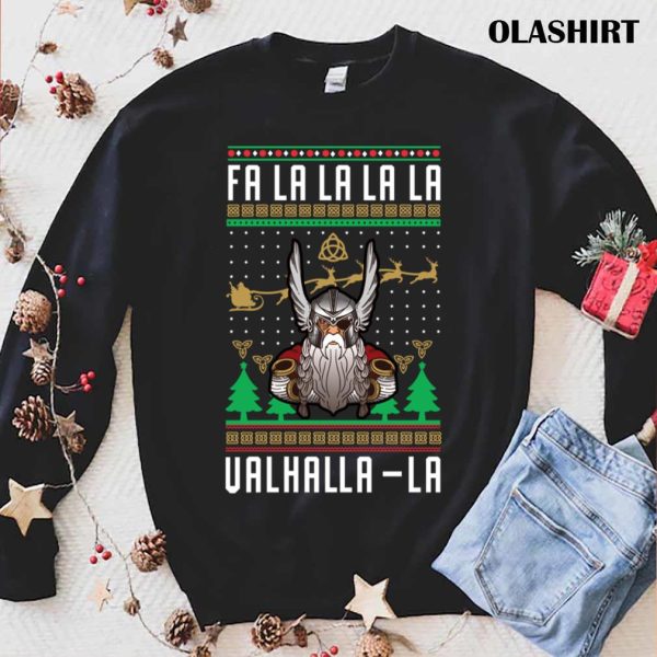 New Fa La La La Valhalla Viking Nordic Ugly Christmas Gift T-shirt