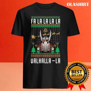 New Fa La La La Valhalla Viking Nordic Ugly Christmas Gift T shirt 4