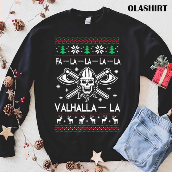 New Fa-la-la-la-la Valhalla-la Christmas Ugly Viking T-shirt