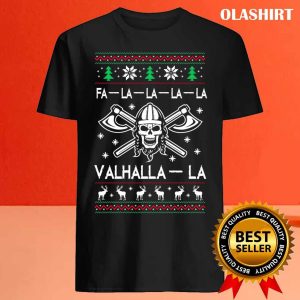 New Fa la la la la Valhalla la Christmas Ugly Viking T shirt 4