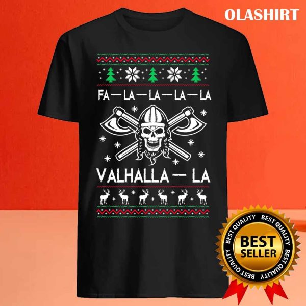 New Fa-la-la-la-la Valhalla-la Christmas Ugly Viking T-shirt