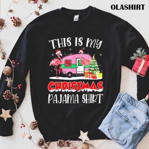 New Flamingo Camping Camper This Is My Christmas Pajama T-shirt