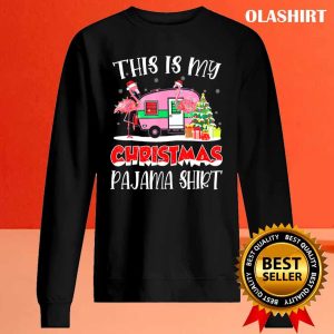 New Flamingo Camping Camper This Is My Christmas Pajama T shirt 2