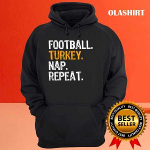 New Football Turkey Nap Repeat Thanksgiving Funny T shirt 3