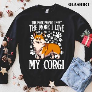 New Funny Corgi Quote Dog Lover Welsh Corgi T shirt 1