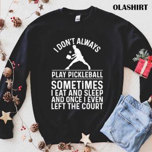 New Funny Pickle Ball Clothing T-shirt , Trending Shirt